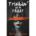 Trickin' Is A Treat - Paperback
