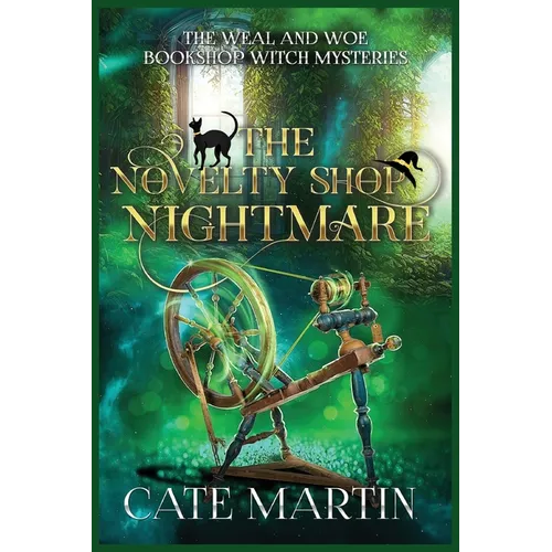 The Novelty Shop Nightmare: A Weal & Woe Bookshop Witch Mystery - Paperback