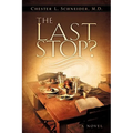 The Last Stop? - Paperback