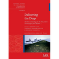 Delivering the Deep: Maritime archaeology for the 21st century: selected papers from IKUWA 7 - Paperback