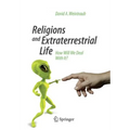 Religions and Extraterrestrial Life: How Will We Deal with It? - Paperback