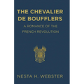 The Chevalier de Boufflers - Hardcover