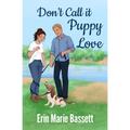 Don't Call It Puppy Love - Paperback