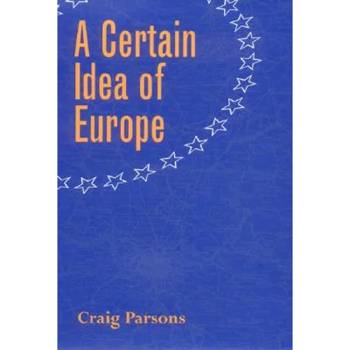 A Certain Idea of Europe - Hardcover