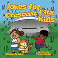 Jokes for Crescent City Kids - Paperback