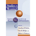 Studies in Meaning 4: Constructivist Perspectives on Theory, Practice, and Social Justice - Paperback