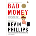 Bad Money: The Inexcusable Failure of American Finance: An Update to Bad Money (A Penguin Group eSpecial from Penguin Books) - Paperback