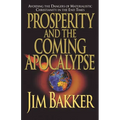 A Prosperity and the Coming Apocalyspe - Paperback