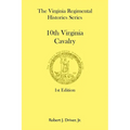 The Virginia Regimental Histories Series: 10th Virginia Cavalry - Paperback