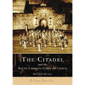 The Citadel and the South Carolina Corps of Cadets - Paperback
