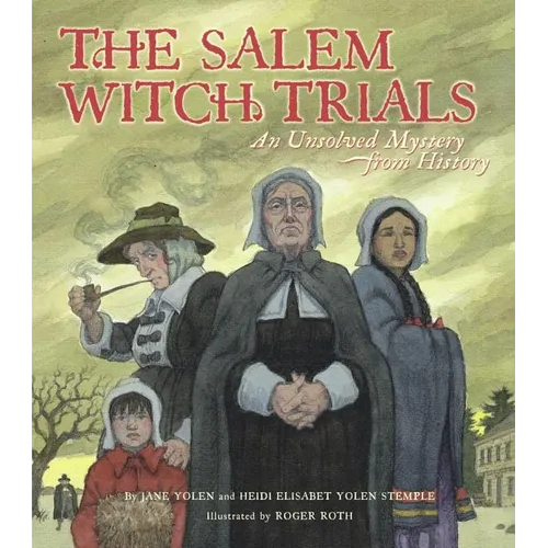The Salem Witch Trials: An Unsolved Mystery from History - Hardcover