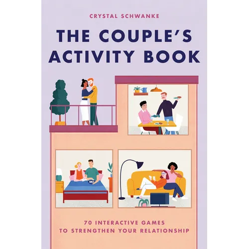 The Couple's Activity Book: 70 Interactive Games to Strengthen Your Relationship - Paperback