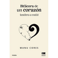 Bitácora de un corazón (entero o roto) - Paperback