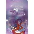 Whispering Willow / Saule Chuchotant - Paperback