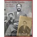Blood on the Saddle: The Life of Doc Scurlock - Paperback