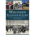 Wisconsin Legends & Lore - Paperback