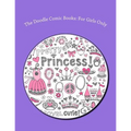 The Doodle Comic Books: For Girls Only - Paperback