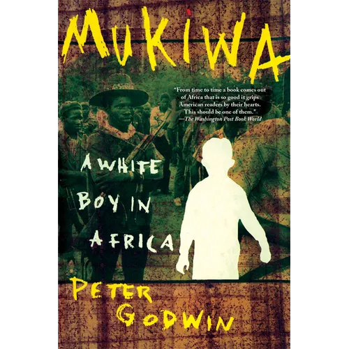 Mukiwa: A White Boy in Africa - Paperback