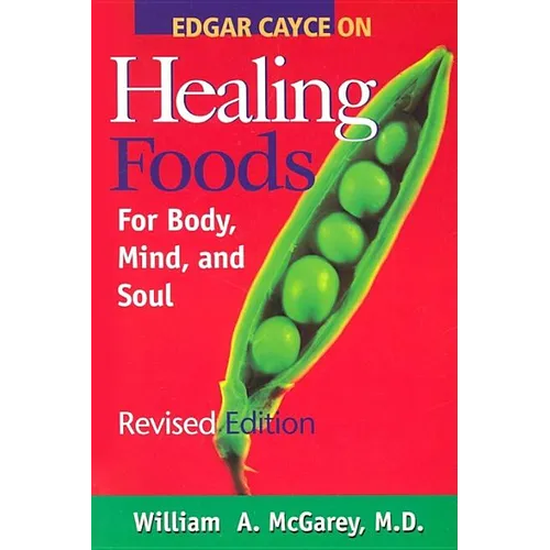 Edgar Cayce on Healing Foods (Revised and Expanded) - Paperback