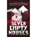 Seven Empty Houses - Library Binding