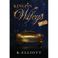 KingPin Wifeys Vol.4 - Paperback