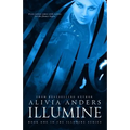 Illumine (Illumine Series #1) - Paperback