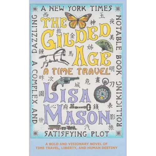 The Gilded Age: A Time Travel - Paperback