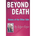 Beyond Death: Visions of the Other Side - Paperback