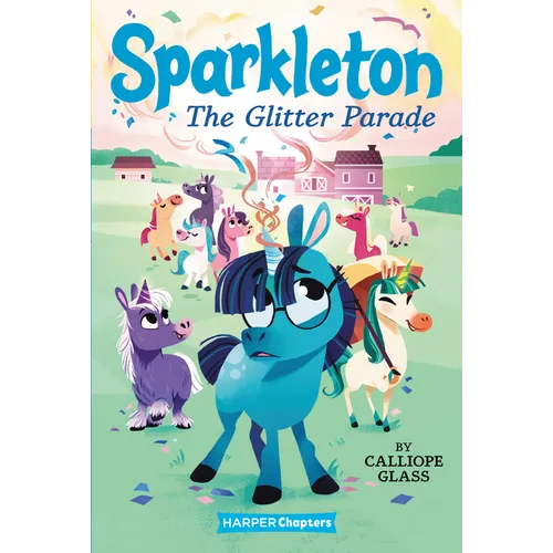 Sparkleton: The Glitter Parade - Paperback