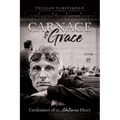 Carnage & Grace: Confessions of an Adulterous Heart - Paperback