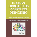 El Gran Libro de Los Acertijos de Ingenio: Solo Lenguaje (2) (B/N) - Paperback