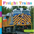 Freight Trains - Library Binding