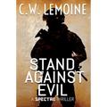 Stand Against Evil - Hardcover