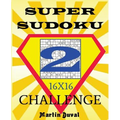 Super Sudoku Challenge 2 16x16 - Paperback