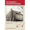 The Archaeology of North American Farmsteads - Paperback