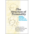 The Structure of Personality: Modelling Personality Using Nlp and Neuro-Semantics - Hardcover