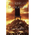 The King of Desolation - Paperback