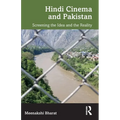 Hindi Cinema and Pakistan: Screening the Idea and the Reality - Paperback