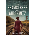 The Seamstress of Auschwitz: A WWII Historical Fiction Novel - Paperback