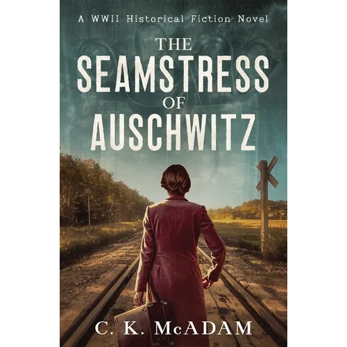 The Seamstress of Auschwitz: A WWII Historical Fiction Novel - Paperback