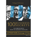 100 Business Secrets (Top 100 Business Secrets how to change your life) - Paperback