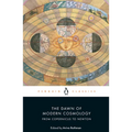 The Dawn of Modern Cosmology: From Copernicus to Newton - Paperback