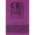 A Companion to the Nibelungenlied - Paperback