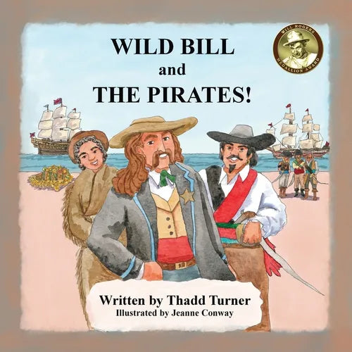 Wild Bill and The Pirates! - Paperback