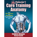 Delavier's Core Training Anatomy - Paperback
