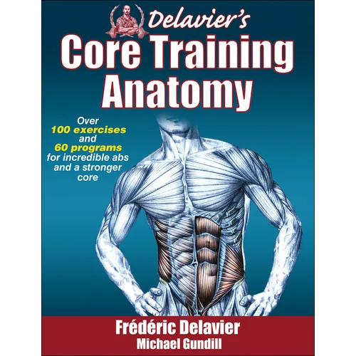 Delavier's Core Training Anatomy - Paperback