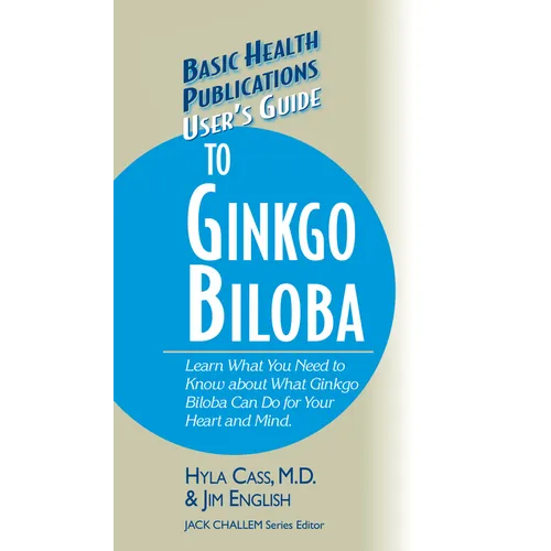 User's Guide to Ginkgo Biloba - Hardcover