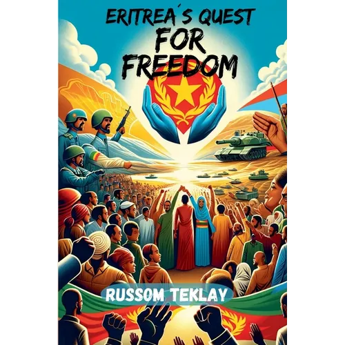 Eritrea's Quest for Freedom - Paperback