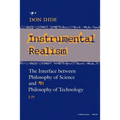 Instrumental Realism: The Interface Between Philosophy of Science and Philosophy of Technology - Paperback