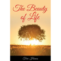 The Beauty of Life - Paperback